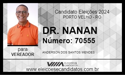 Candidato DR. NANAN 2024 - PORTO VELHO - Eleições