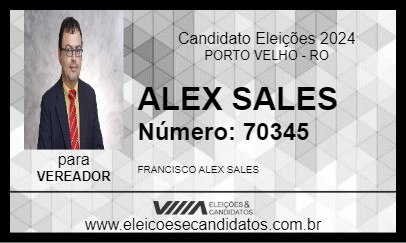 Candidato ALEX SALES 2024 - PORTO VELHO - Eleições