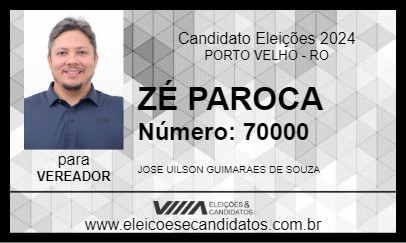 Candidato ZÉ PAROCA 2024 - PORTO VELHO - Eleições