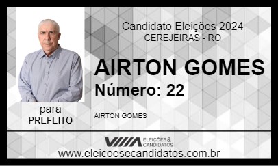 Candidato AIRTON GOMES 2024 - CEREJEIRAS - Eleições