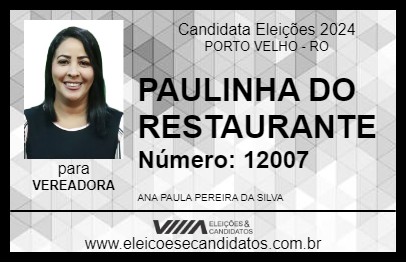 Candidato PAULINHA DO RESTAURANTE 2024 - PORTO VELHO - Eleições