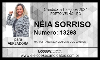 Candidato NÉIA SORRISO 2024 - PORTO VELHO - Eleições