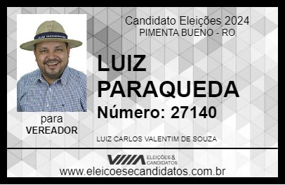 Candidato LUIZ PARAQUEDA 2024 - PIMENTA BUENO - Eleições