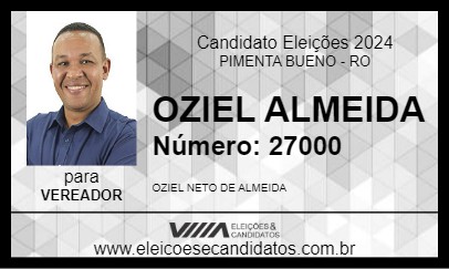 Candidato OZIEL ALMEIDA 2024 - PIMENTA BUENO - Eleições