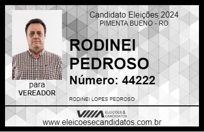 Candidato RODINEI PEDROSO 2024 - PIMENTA BUENO - Eleições