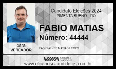 Candidato FABIO MATIAS 2024 - PIMENTA BUENO - Eleições