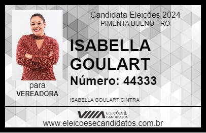 Candidato ISABELLA GOULART 2024 - PIMENTA BUENO - Eleições