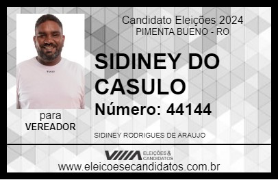 Candidato SIDINEY DO CASULO 2024 - PIMENTA BUENO - Eleições