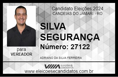 Candidato SILVA SEGURANÇA 2024 - CANDEIAS DO JAMARI - Eleições