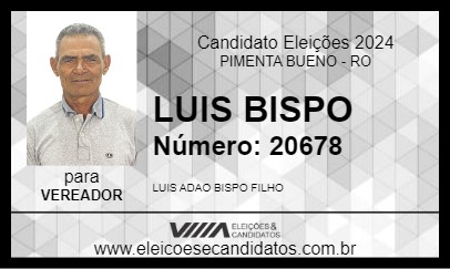 Candidato LUIS BISPO 2024 - PIMENTA BUENO - Eleições