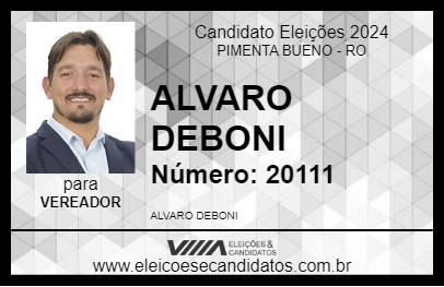 Candidato ALVARO DEBONI 2024 - PIMENTA BUENO - Eleições