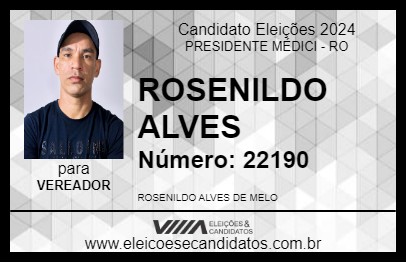 Candidato ROSENILDO ALVES 2024 - PRESIDENTE MÉDICI - Eleições