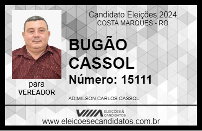 Candidato BUGÃO CASSOL 2024 - COSTA MARQUES - Eleições