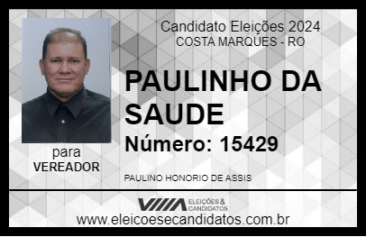 Candidato PAULINHO DA SAUDE 2024 - COSTA MARQUES - Eleições