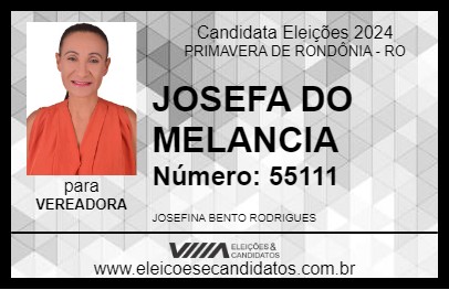 Candidato JOSEFA DO MELANCIA  2024 - PRIMAVERA DE RONDÔNIA - Eleições