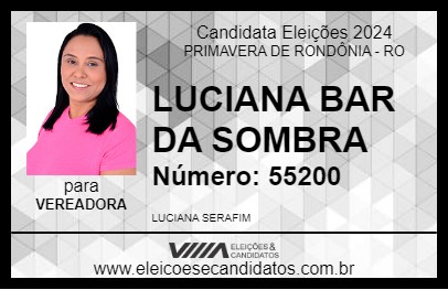 Candidato LUCIANA BAR DA SOMBRA 2024 - PRIMAVERA DE RONDÔNIA - Eleições