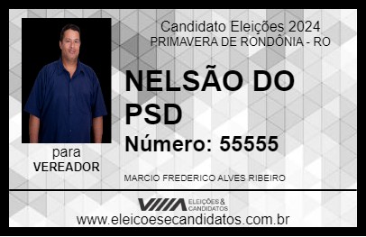 Candidato NELSÃO DO PSD 2024 - PRIMAVERA DE RONDÔNIA - Eleições