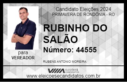 Candidato RUBINHO DO SALÃO 2024 - PRIMAVERA DE RONDÔNIA - Eleições