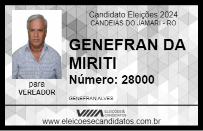 Candidato GENEFRAN DA MIRITI  2024 - CANDEIAS DO JAMARI - Eleições