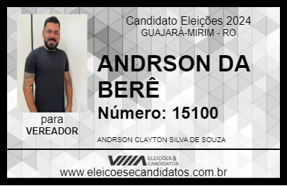 Candidato ANDRSON DA BERÊ 2024 - GUAJARÁ-MIRIM - Eleições