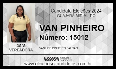 Candidato VAN PINHEIRO 2024 - GUAJARÁ-MIRIM - Eleições