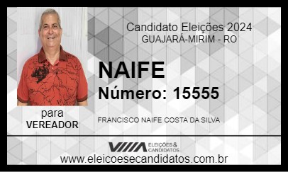 Candidato NAIFE 2024 - GUAJARÁ-MIRIM - Eleições