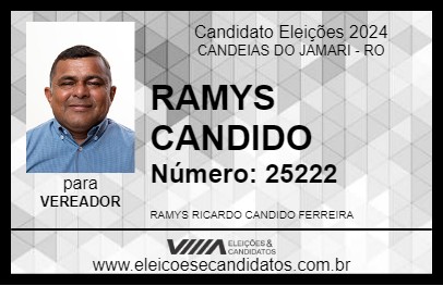 Candidato RAMYS CANDIDO 2024 - CANDEIAS DO JAMARI - Eleições