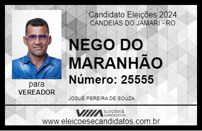 Candidato NEGO DO MARANHÃO 2024 - CANDEIAS DO JAMARI - Eleições