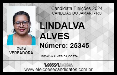 Candidato LINDALVA ALVES 2024 - CANDEIAS DO JAMARI - Eleições