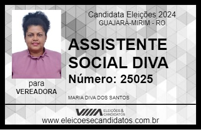 Candidato ASSISTENTE SOCIAL DIVA 2024 - GUAJARÁ-MIRIM - Eleições