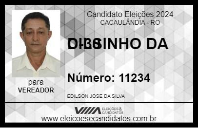 Candidato DILSINHO DA C-30 2024 - CACAULÂNDIA - Eleições