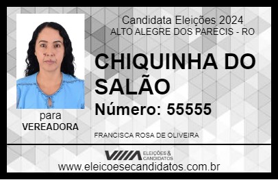 Candidato CHIQUINHA DO SALÃO 2024 - ALTO ALEGRE DOS PARECIS - Eleições