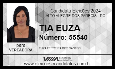 Candidato TIA EUZA 2024 - ALTO ALEGRE DOS PARECIS - Eleições