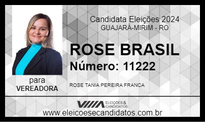 Candidato ROSE BRASIL 2024 - GUAJARÁ-MIRIM - Eleições