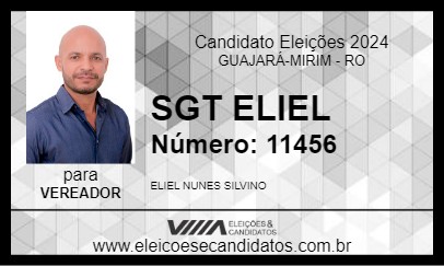 Candidato SGT ELIEL 2024 - GUAJARÁ-MIRIM - Eleições