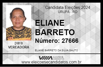 Candidato ELIANE BARRETO 2024 - URUPÁ - Eleições