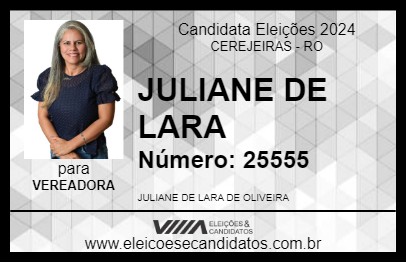 Candidato JULIANE DE LARA 2024 - CEREJEIRAS - Eleições