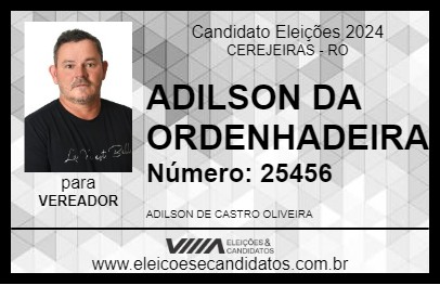 Candidato ADILSON DA ORDENHADEIRA 2024 - CEREJEIRAS - Eleições