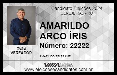 Candidato AMARILDO ARCO ÍRIS 2024 - CEREJEIRAS - Eleições