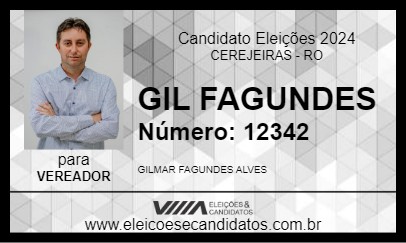 Candidato GIL FAGUNDES 2024 - CEREJEIRAS - Eleições