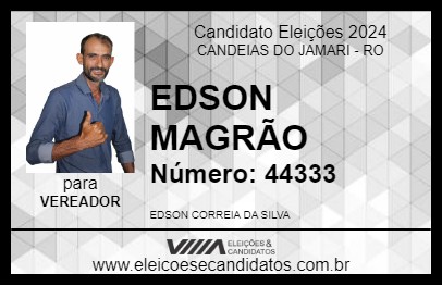 Candidato EDSON MAGRÃO 2024 - CANDEIAS DO JAMARI - Eleições