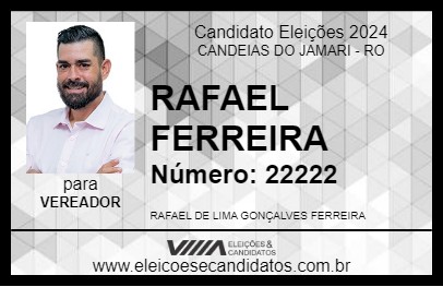 Candidato RAFAEL FERREIRA 2024 - CANDEIAS DO JAMARI - Eleições