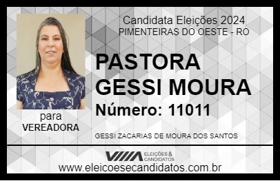 Candidato PASTORA GESSI MOURA 2024 - PIMENTEIRAS DO OESTE - Eleições