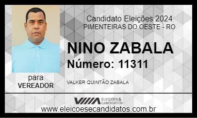 Candidato NINO ZABALA 2024 - PIMENTEIRAS DO OESTE - Eleições