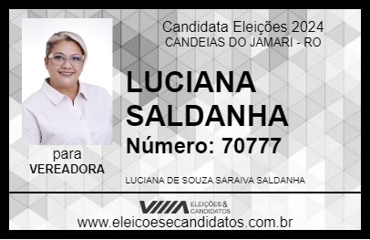 Candidato LUCIANA SALDANHA 2024 - CANDEIAS DO JAMARI - Eleições