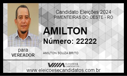 Candidato AMILTON 2024 - PIMENTEIRAS DO OESTE - Eleições