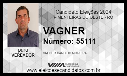 Candidato VAGNER 2024 - PIMENTEIRAS DO OESTE - Eleições