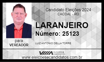 Candidato LARANJEIRO 2024 - CACOAL - Eleições