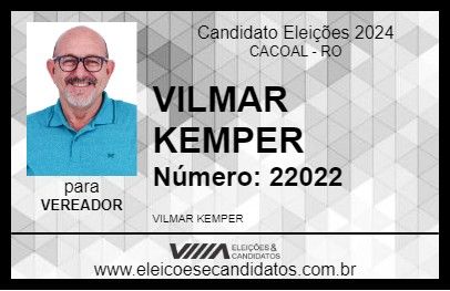 Candidato VILMAR KEMPER 2024 - CACOAL - Eleições