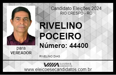 Candidato RIVELINO POCEIRO 2024 - RIO CRESPO - Eleições